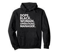 Dope Black Woman Operations Manager Empowered Professional Pullover Hoodie