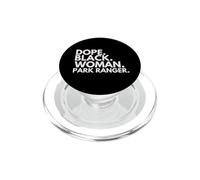 Dope Black Woman Park Ranger Empowered Black History Month PopSockets PopGrip for MagSafe