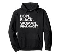 Dope Black Woman Pharmacist African American Pharmacy Pullover Hoodie