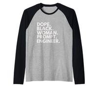 Dope Black Woman Prompt Engineer African American Pride Raglan Baseball Tee