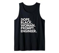 Dope Black Woman Prompt Engineer African American Pride Tank Top