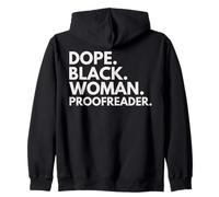 Dope Black Woman Proofreader African American Proofreaders Zip Hoodie