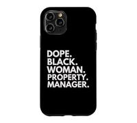 Dope Black Woman Property Manager African American Pride Case for iPhone 11 Pro