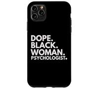 Dope Black Woman Psychologist African American Psychology Case for iPhone 11 Pro Max