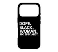 Dope Black Woman SEO Specialist Black History Month Pride Case for iPhone 17 Pro