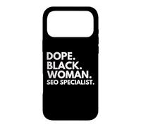 Dope Black Woman SEO Specialist Black History Month Pride Case for iPhone 17 Pro Max