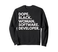 Dope Black Woman Software Developer African American Pride Sweatshirt