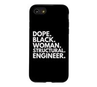 Dope Black Woman Structural Engineer African American Pride Case for iPhone SE (2020) / 7/8