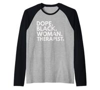 Dope Black Woman Therapist African American Therapy Empower Raglan Baseball Tee