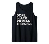 Dope Black Woman Therapist African American Therapy Empower Tank Top