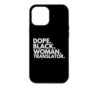 Dope Black Woman Translator African American Translators Case for iPhone 12 Pro Max