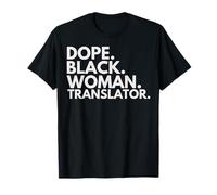 Dope Black Woman Translator African American Translators T-Shirt