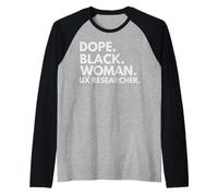 Dope Black Woman UX Researcher Empowered Black History Month Raglan Baseball Tee