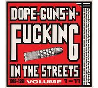 Dope, Guns & Fuckin' In The Streets: 1988-1998 Volume 1-11 by Amphetamine Reptile Records