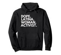 Dope Latina Woman Activist Activisim Latin Heritage Month Pullover Hoodie