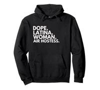 Dope Latina Woman Air Hostess Latin Heritage Hispanic Pride Pullover Hoodie