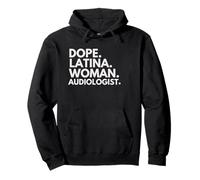 Dope Latina Woman Audiologist Empowered Latin Heritage Month Pullover Hoodie