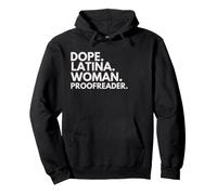 Dope Latina Woman Proofreader Latin Heritage Hispanic Pride Pullover Hoodie