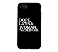 Dope Latina Woman Tax Preparer Latin Heritage Hispanic Pride Case for iPhone SE (2020) / 7/8