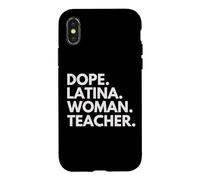 Dope Latina Woman Teacher Empowered Latin Heritage Month Case for iPhone X/XS