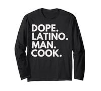 Dope Latino Man Cook Latin Heritage Hispanic Pride Long Sleeve T-Shirt