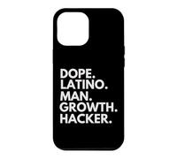 Dope Latino Man Growth Hacker Latin Heritage Hispanic Pride Case for iPhone 12 Pro Max