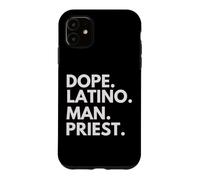 Dope Latino Man Priest Latin Heritage Hispanic Pride Case for iPhone 11