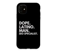Dope Latino Man SEO Specialist Latin Heritage Hispanic Pride Case for iPhone 11