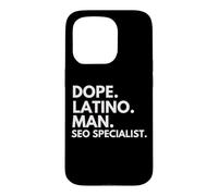 Dope Latino Man SEO Specialist Latin Heritage Hispanic Pride Case for iPhone 15 Pro