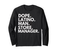 Dope Latino Man Store Manager Latin Heritage Hispanic Pride Long Sleeve T-Shirt