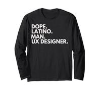 Dope Latino Man UX Designer Latin Heritage Hispanic Pride Long Sleeve T-Shirt