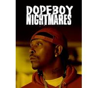 Dopeboy Nightmares