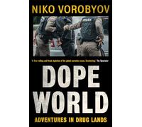 Dopeworld: Adventures in Drug Lands