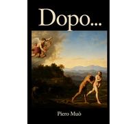 Dopo... Adamo ed Eva (PATERNUM Quaderni)