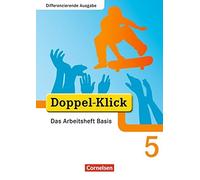 Doppel-Klick 5. Schuljahr. Das Arbeitsheft Bas, Adam, Deters, Hergesell, Ja.