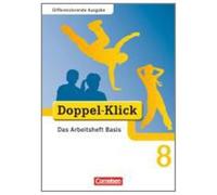 Doppel-Klick 8. Schuljahr. Das Arbeitsheft Basi, Schremb, Matt, Daniela-Koop.