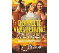 Doppelte Versuchung: Die Ärztin (Montana-Ménage-Western)