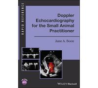 Doppler Echocardiography for the Small Animal Practitioner (Rapid Reference)
