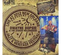 Dopsie Dwayne & Zydeco Hellrai - Live at Jazzfest 2012