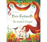 Dora Fontanella and the Garland Ponytail