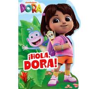 DORA: Hola, Dora! Shaped Board Book