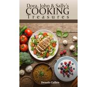 Dora, John & Sally’s Cooking Treasures