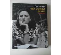 Dora Maar - with & without Picasso: A Biography