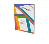 Dora Maurer: See like this and see differently: Cat. Kunsthalle Bielefeld