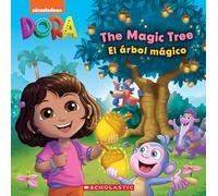 Dora: The Magic Tree / El Árbol Mágico (Dora Storybook)