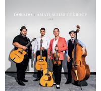 DORADO + AMATI SCHMITT GROUP - LIVE