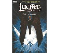 Doran, Colleen - Lucifer TP Vol 10 Morningstar