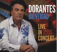 Dorantes - Identidad-Live in Concert (Solo Piano)