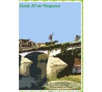 Dordogne Travel Guide : Perigueux (English and French Edition)