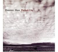 Dore, Florence - Perfect City (US Import)